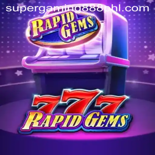 Unveiling the Exciting World of RapidGems777