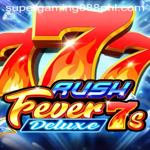 Exploring the Thrills of RushFever7sDeluxe with SuperGaming888